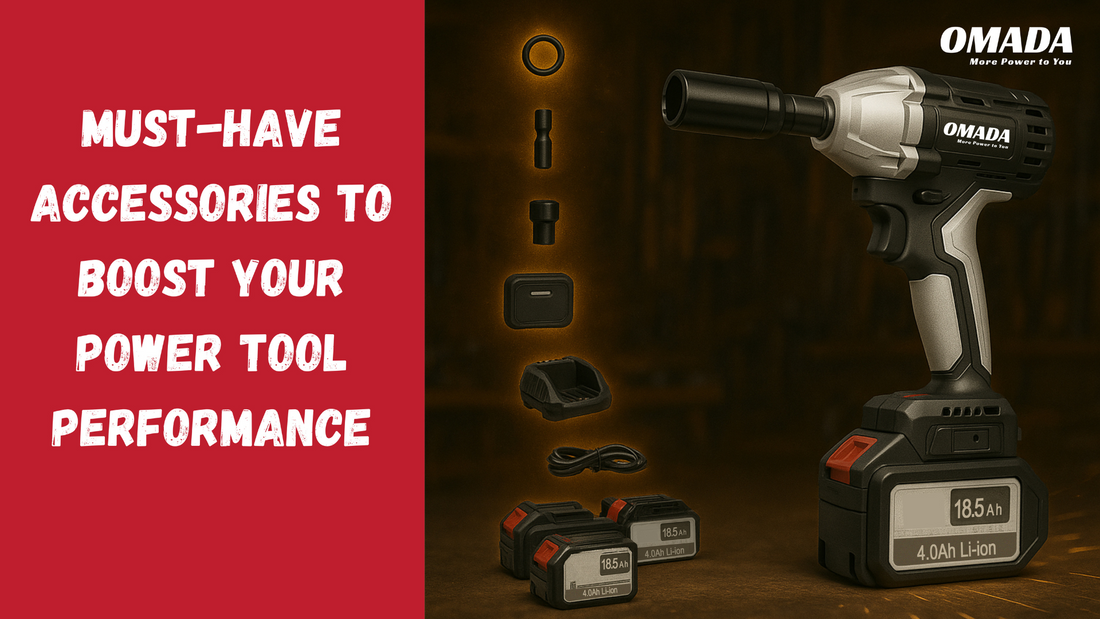 Must-Have Accessories to Boost Your Power Tool Performance