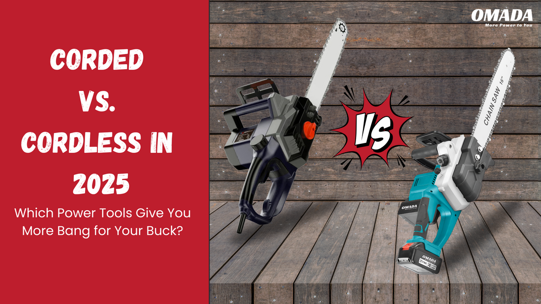 Cordless vs. Corded in 2025: Which Power Tools Give You More Bang for Your Buck?