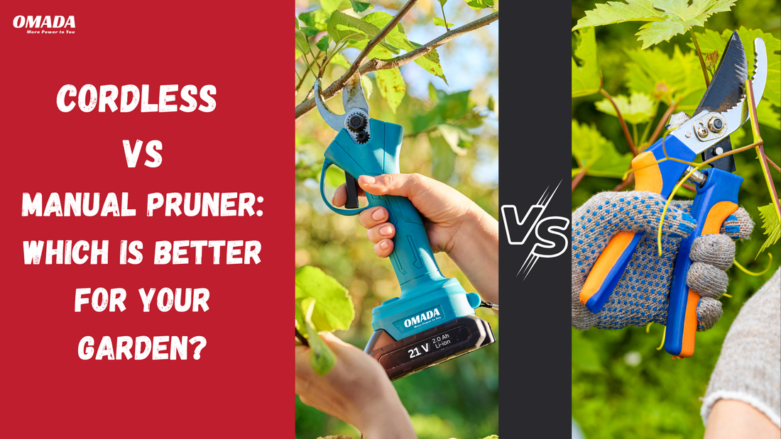 Cordless Battery-Operated Pruner vs. Manual Pruner: Which is Better for Your Garden?