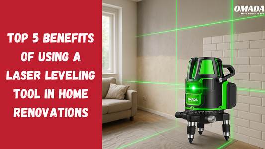 Top 5 Benefits of Using a Laser Leveling Tool in Home Renovations
